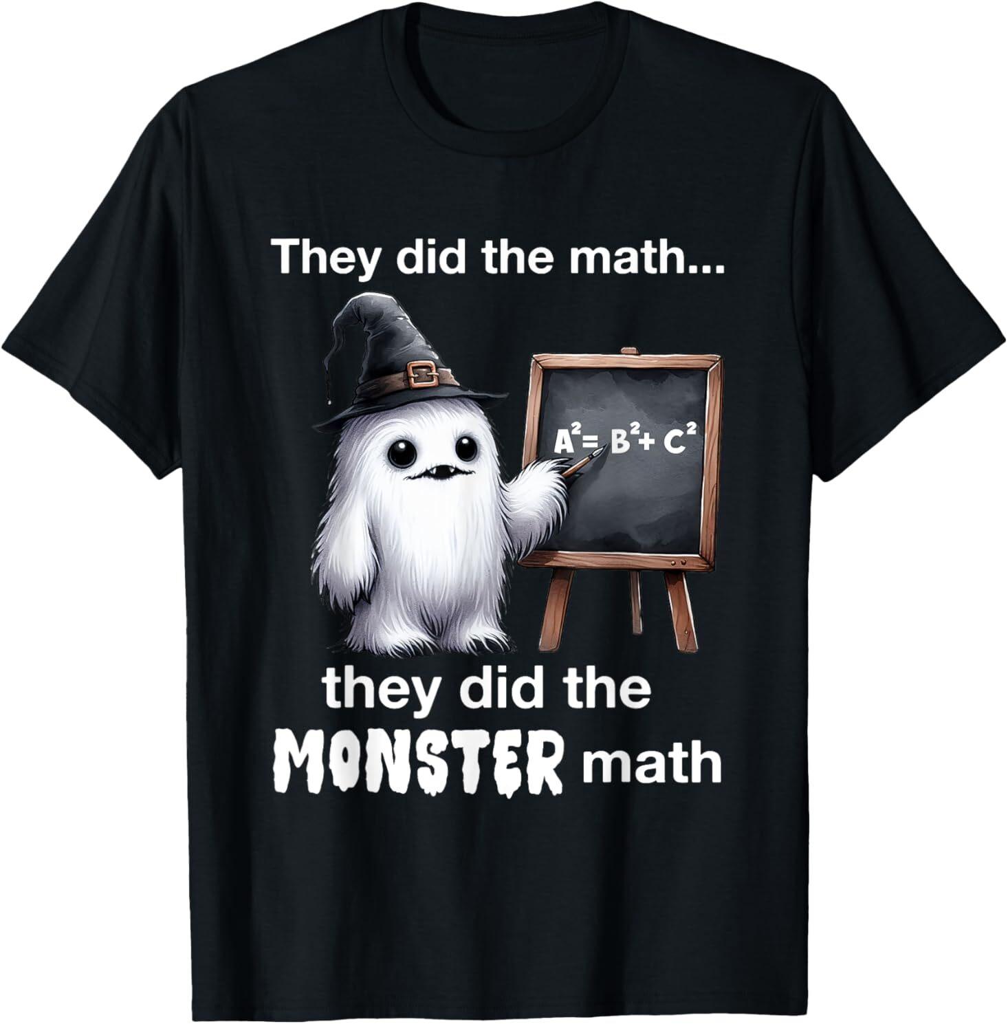 They Did The Monster Math Yeti Funny Halloween Teacher T-Shirt Mens Womens Tees Top S