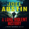 A Long Violent History by Joel Austin Paperback Book 9781036707804