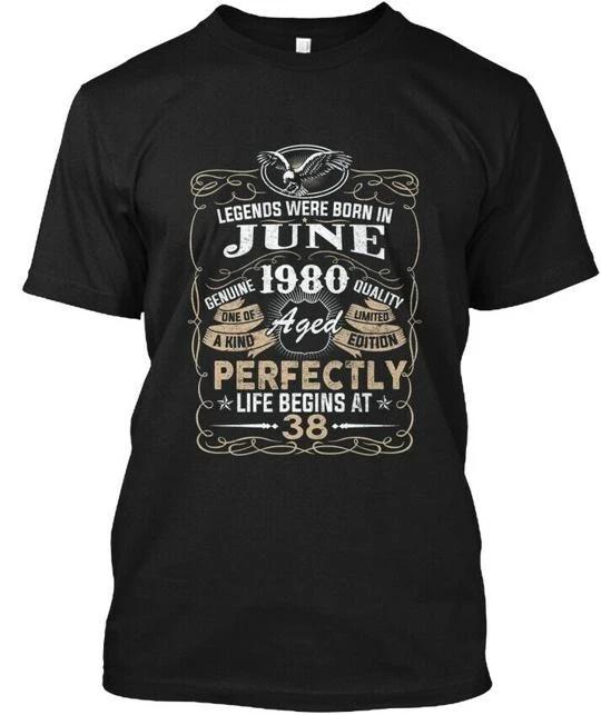 Legends Born In June 1980 38th T shirt Made in the USA Size S to 5XL L