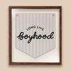 Lacama Long Live Boyhood Linen Banner,Vintage Boy Room Toddler Decor,Boy Bedroom Wall Hanging Banner Pennant Flag Decor for Nursery Playroom,12.4x14