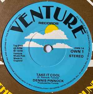 

7inch Record DENNIS PINNOCK Take It Cool Pinnocks Paranormal OWN1 Venture Records 1978 UK Reggae Ska Dub Used