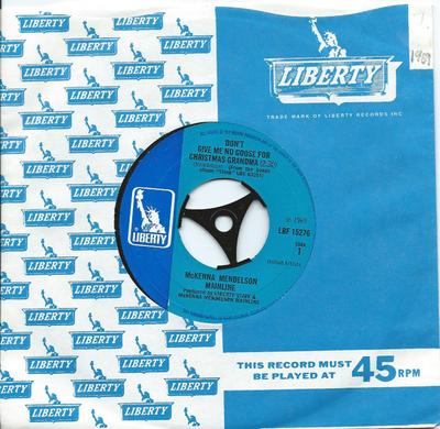 7-Zoll Schallplatte MCKENNA MENDELSON MAINLINE - Don't Give Me No Goose For Christma LBF15276 Liberty 1969 UK Rock Gebraucht