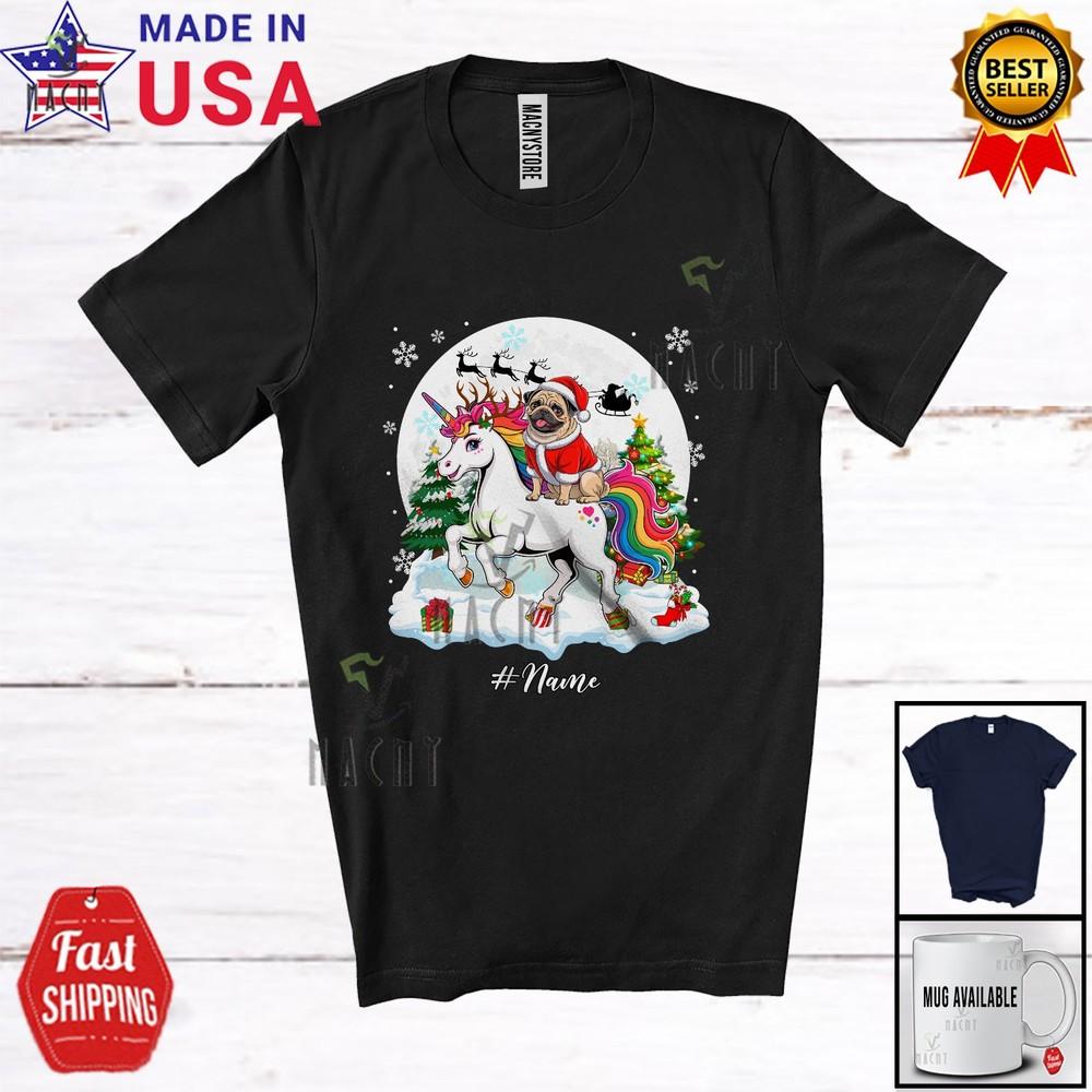 

Custom Name Santa Pug Riding Unicorn Merry Christmas Moon Snow Animal T-Shirt 2XL