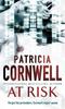 At Risk by Patricia Cornwell Paperback Book 9780751538717