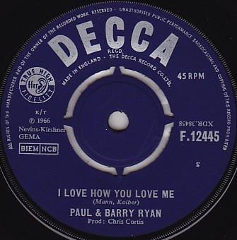 

7inch Record PAUL & BARRY RYAN - I Love How You Love Me F12445 Decca 1966 UK Pop Used