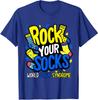 Down Syndrome Awareness Day Rock Your Socks Unisex T-Shirt