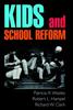 The Kids and School Reform Book