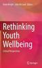 Kniha Rethinking Youth Wellbeing : Critical Perspectives