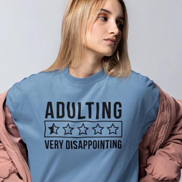 Adulting, Very Disappointing T-Shirt - Funny Gift for Adults 2XL