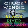Black River Orchard by Chuck Wendig Paperback Book 9781529101157