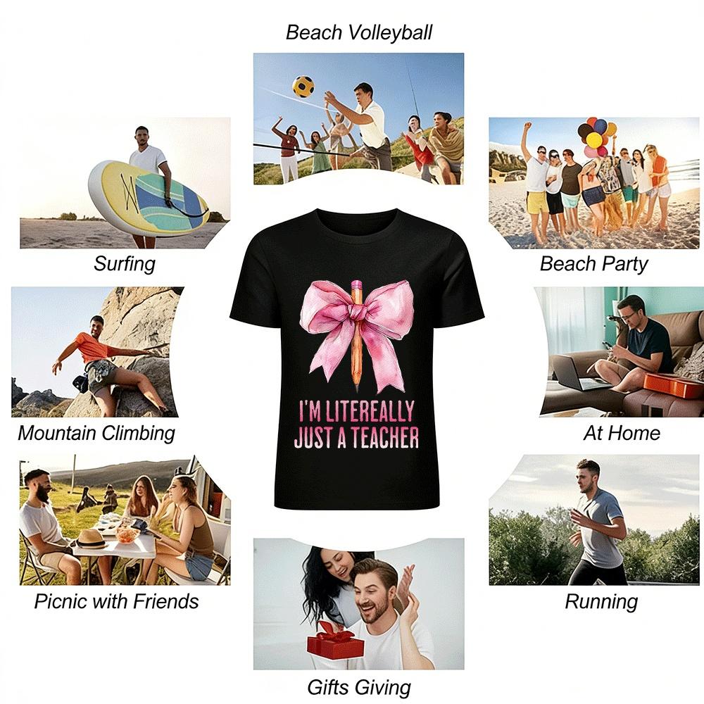 I'm Literally Just A Teacher Bow Pencil Print Casual Teacher Top Pure Cotton T-shirt