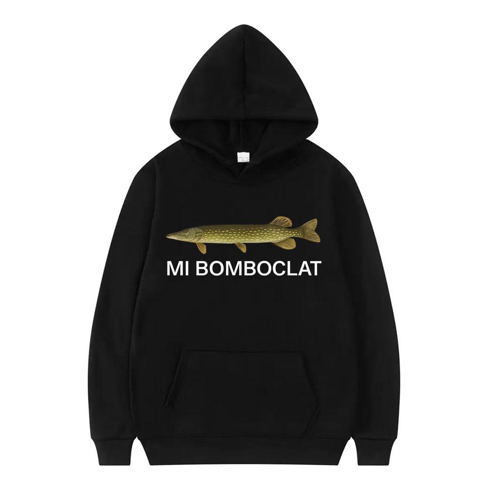 

Mi Bomboclat Fish Funny Meme Hoodie Men Women Fashion Clothing Pullover Winter Long-sleeved Harajuku Loose Casual Men Sweatshirt 3XL
