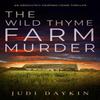 Wild Thyme Farm Murder by Judi Daykin Paperback Book 9781835264218