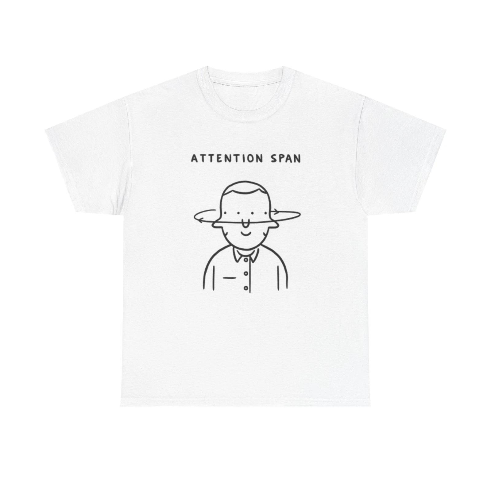 Men s and Women s T-shirts Attention Span Graphic XS