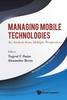 The Managing Mobile Technologies: An Analysis From Multiple Perspectives : 4 Book