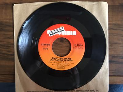 7inch Record ANDY WILLIAMS - Last Tango In Paris 445814 Columbia 1973 US Pop Used