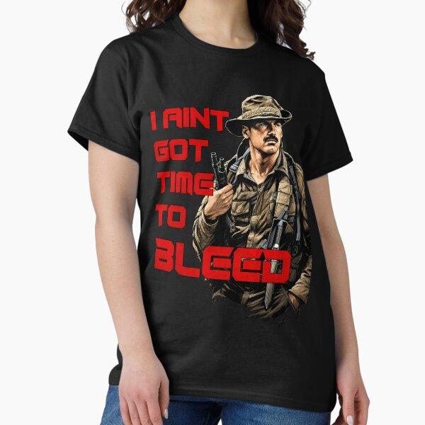 No Time to bleed Classic T-Shirt