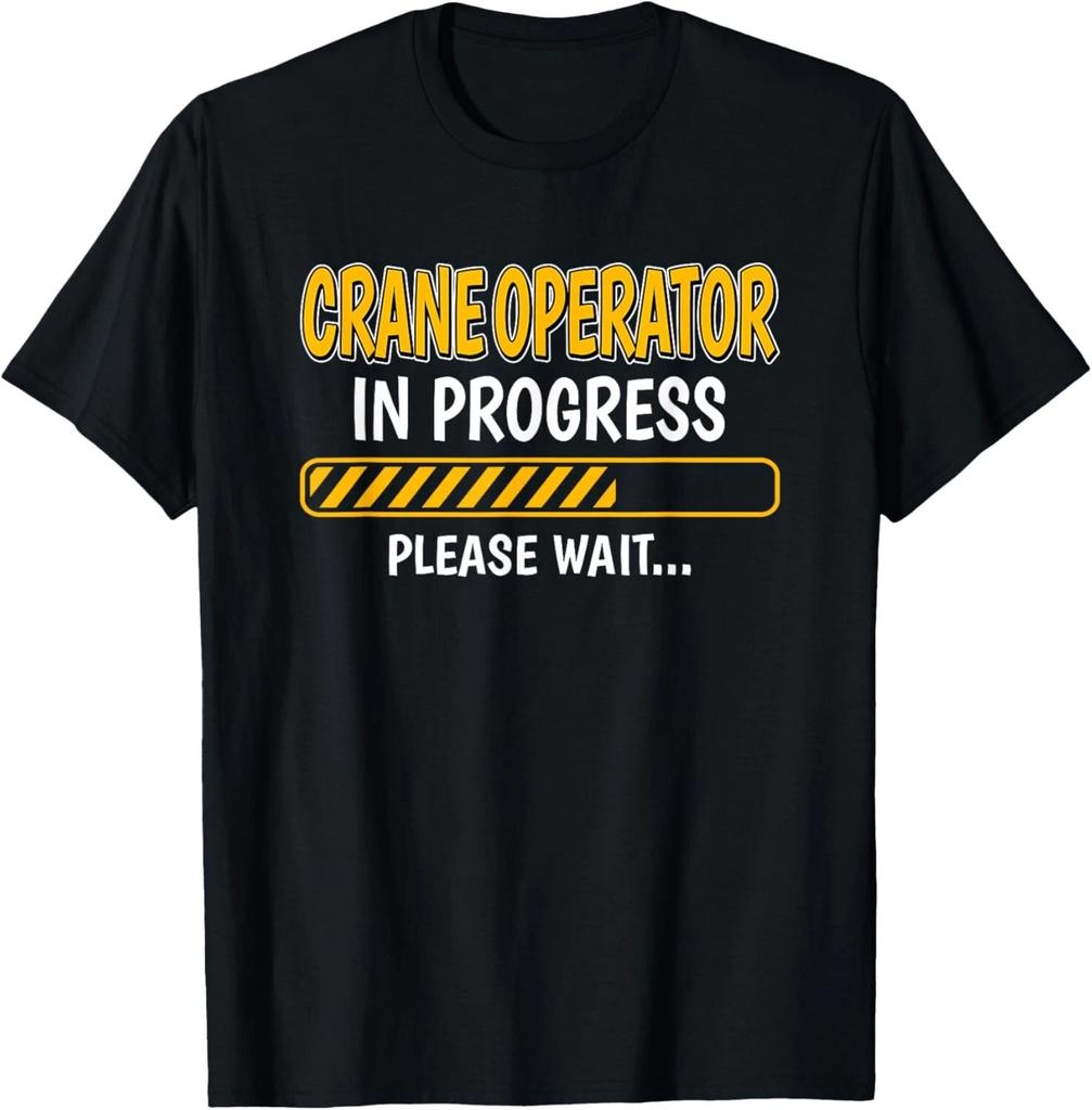 Crane Operator In Progress Funny Future Backhoe Crane Driver Gift Unisex T-Shirt