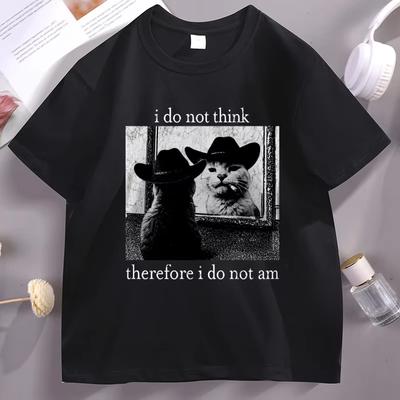 I Do Not Think Therefore I Do Not Am TShirt Funny Cat T Shirt Vintage Witchy 90s Graphic T Shirts Cotton Short Sleeve Clothing