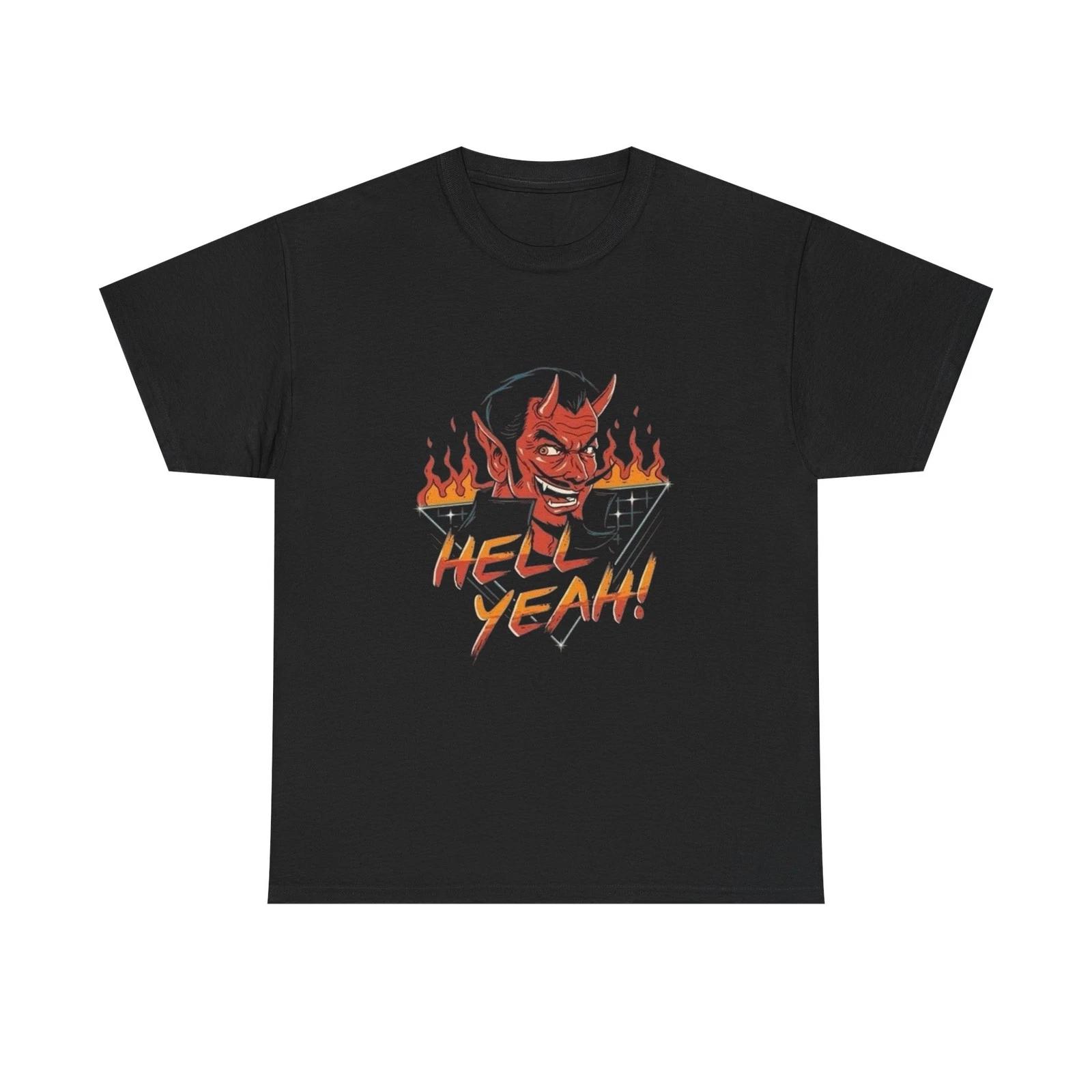 Hell Yeah T Shirt Unisex Heavy Cotton Tee L