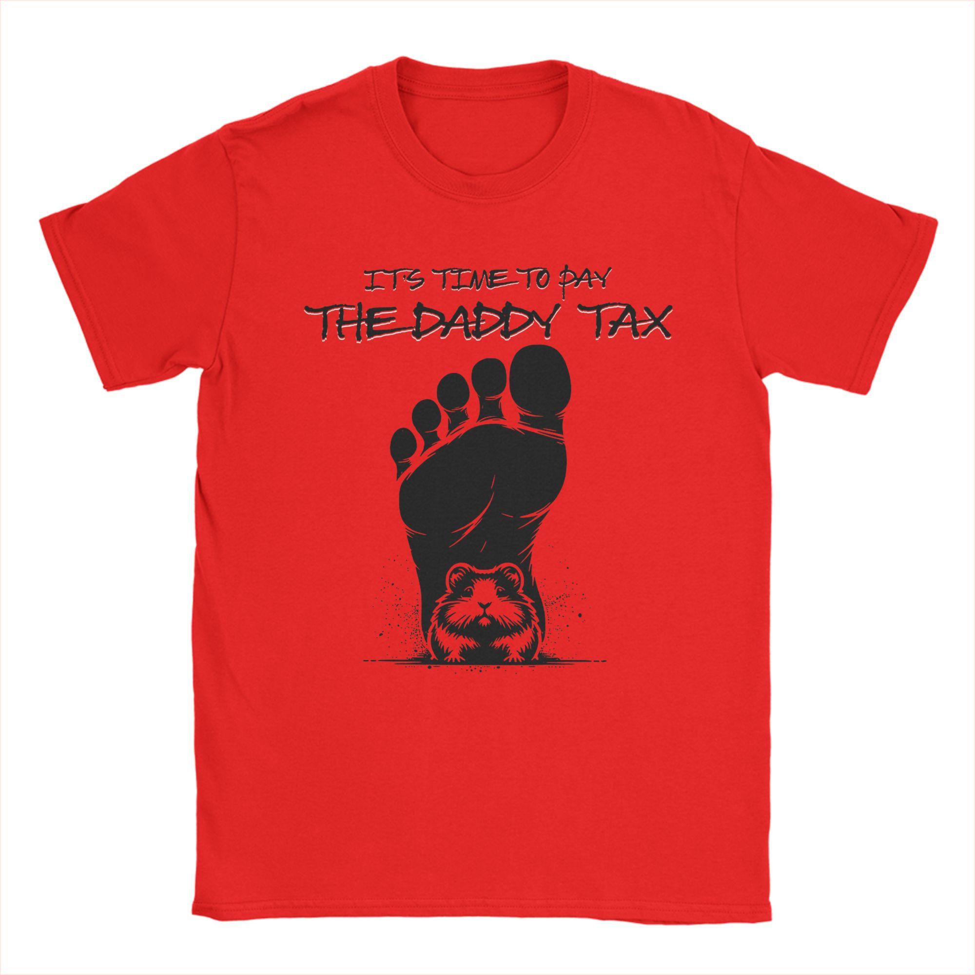 

Its Time To Pay The Daddy Tax Dungeon Crawler Carl T Shirt Mens Pure Cotton Vintage TShirt Tees Short Sleeve Clothing Adult S