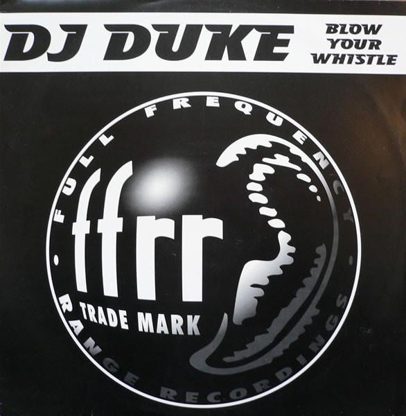 

12inch Record DJ DUKE Blow Your Whistle FX228 FFRR 1993 UK Dance Electronica Used
