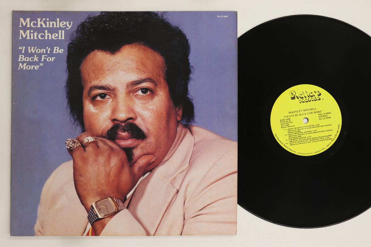 

LP Record MCKINLEY MITCHELL - I Won t Be Back For More LP0002 RETTA S 1984 US Soul/Funk Used