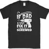 Wenn Papa es nicht reparieren kann, sind wir alle am Arsch T-Shirt Lustiges Vatertags-T-Shirt