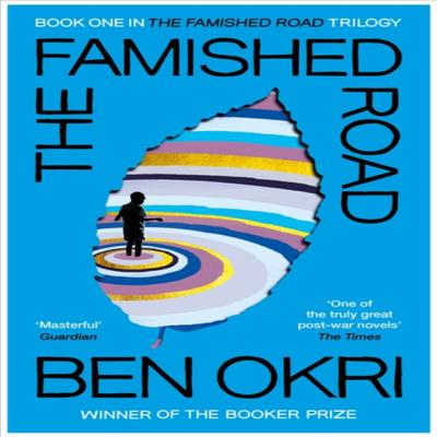 The Famished Road by Ben Okri Paperback Book 9781529114911