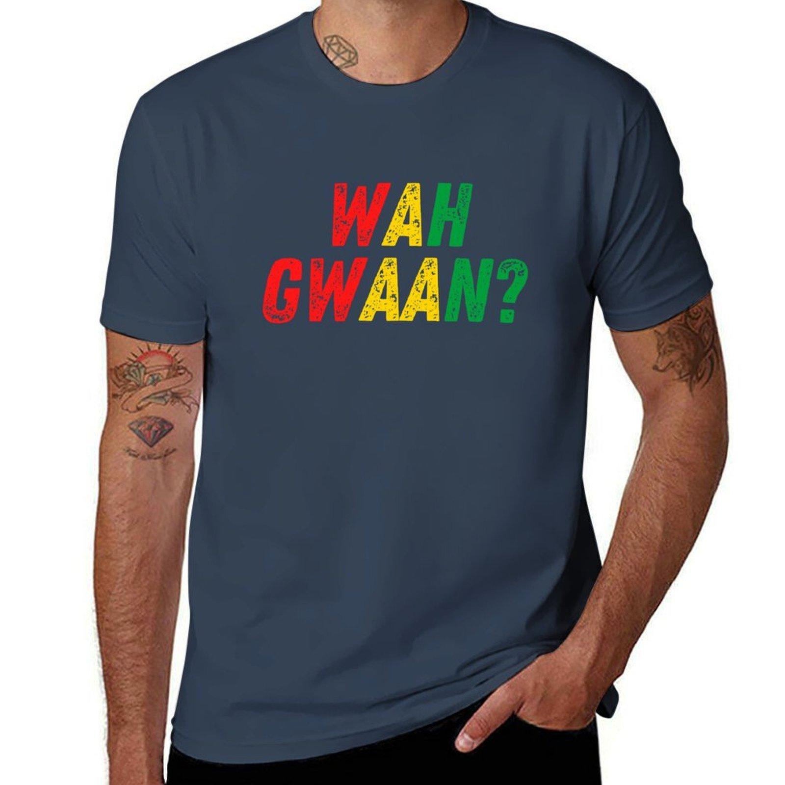 Wah Gwaan Jamaican Patois Slang for Whats up Reggae Rasta Colors TShirt Plus Size Summer Short Sleeve TShirt S