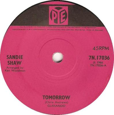 7inch Record SANDIE SHAW  Tomorrow 7N17036 Pye Records 1966 UK Rock Used