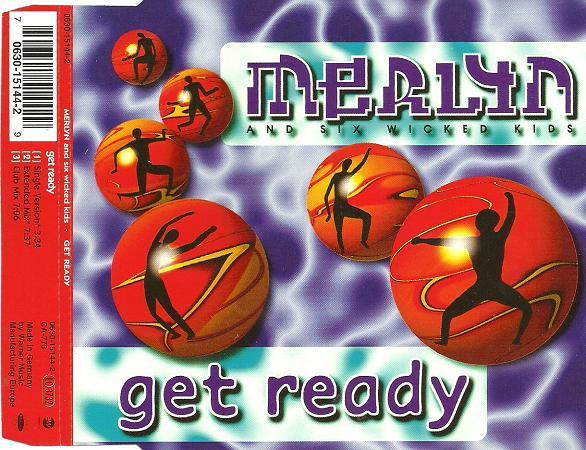 

CD MERLYN SIX WICKED KIDS Get Ready 0630151442 Ultraphonic 1996 Canada Dance Electronica Used