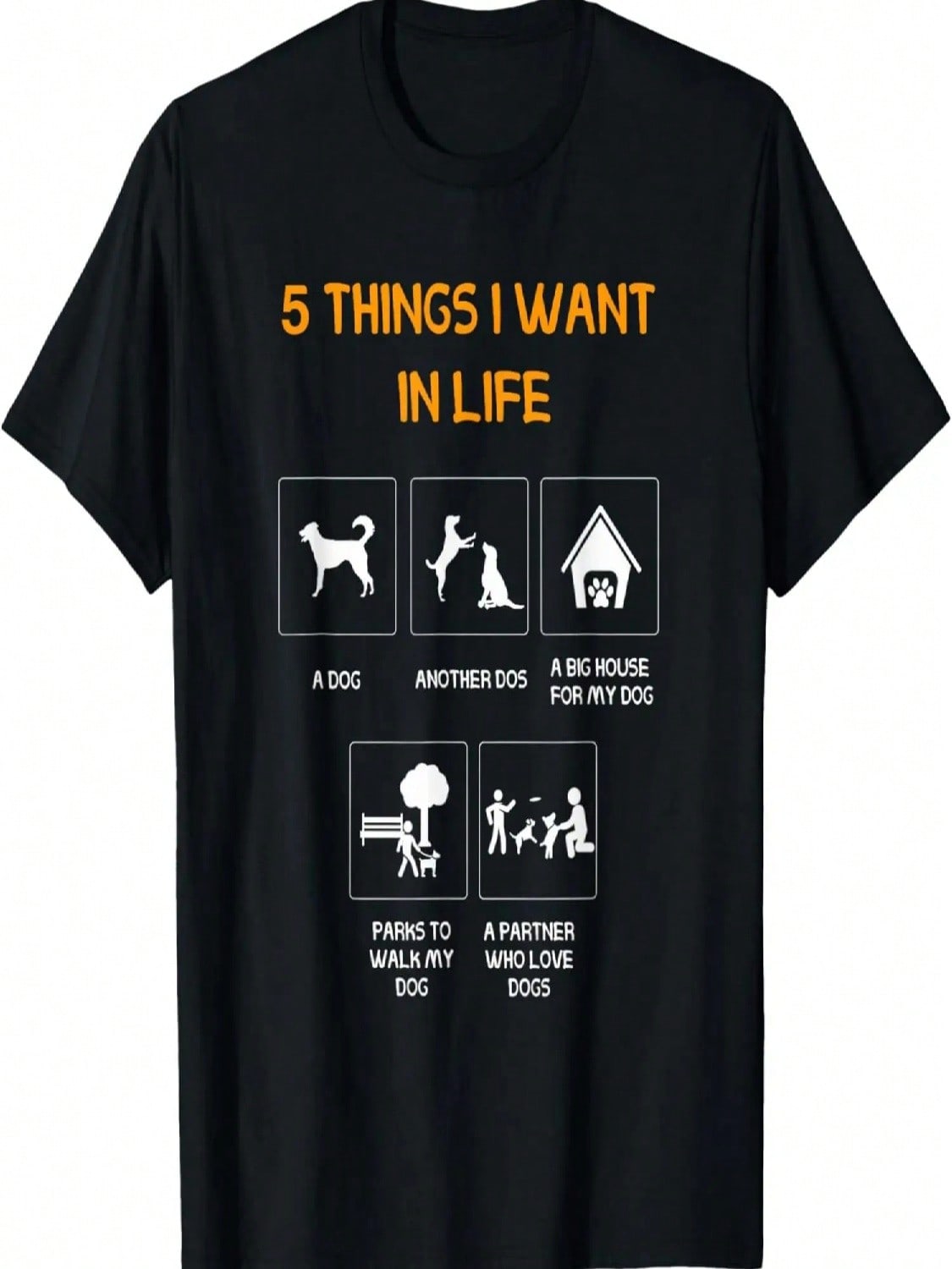 Dog Lover Shirt, Five Things I Want In My Life Dog More Dogs T-Shirt S разноцветный