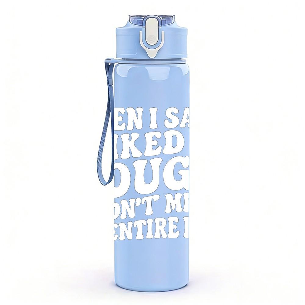 1PC When I Said I'm Stubborn White Letter Print 750ml Color Plastic Sports Water Bottle Leakproof Flip Straw Lid Suitable for Sports Office Home Use