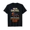 My Dachshund Obeys Every Word Just The Timing T Shirt Vintage Fashion Breathable Streetwear Soft Graphic Stretched