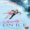 Strictly On Ice by Helen Buckley Paperback Book 9781781894781