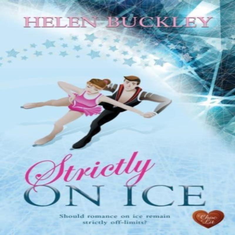 Strictly On Ice by Helen Buckley Paperback Book 9781781894781