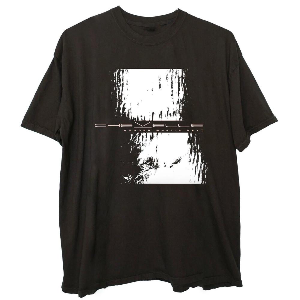 Chevelle band Wonder What s Next Black Cotton  Full Size S-5XL Unisex T-Shirt XXXL
