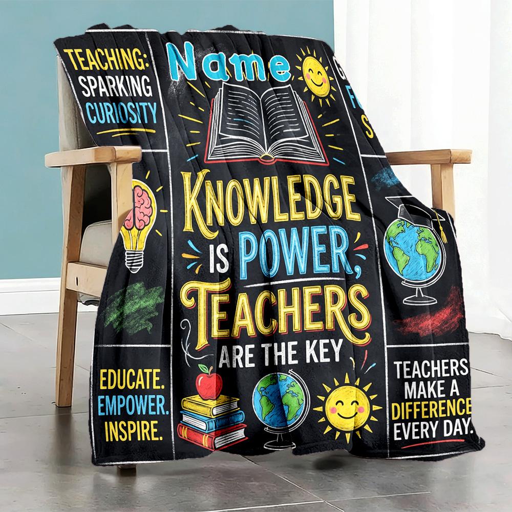 Teaching Sparking Curiosity Home Blanket Customize Your Names Comfortable Soft Lightweight Multipurpose Blanket For All Seasons Suitable For Picnics
