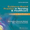 Evidence-Based Practice In Nursing & Healthcare: A Guide To Best Practice (English, Paperback)