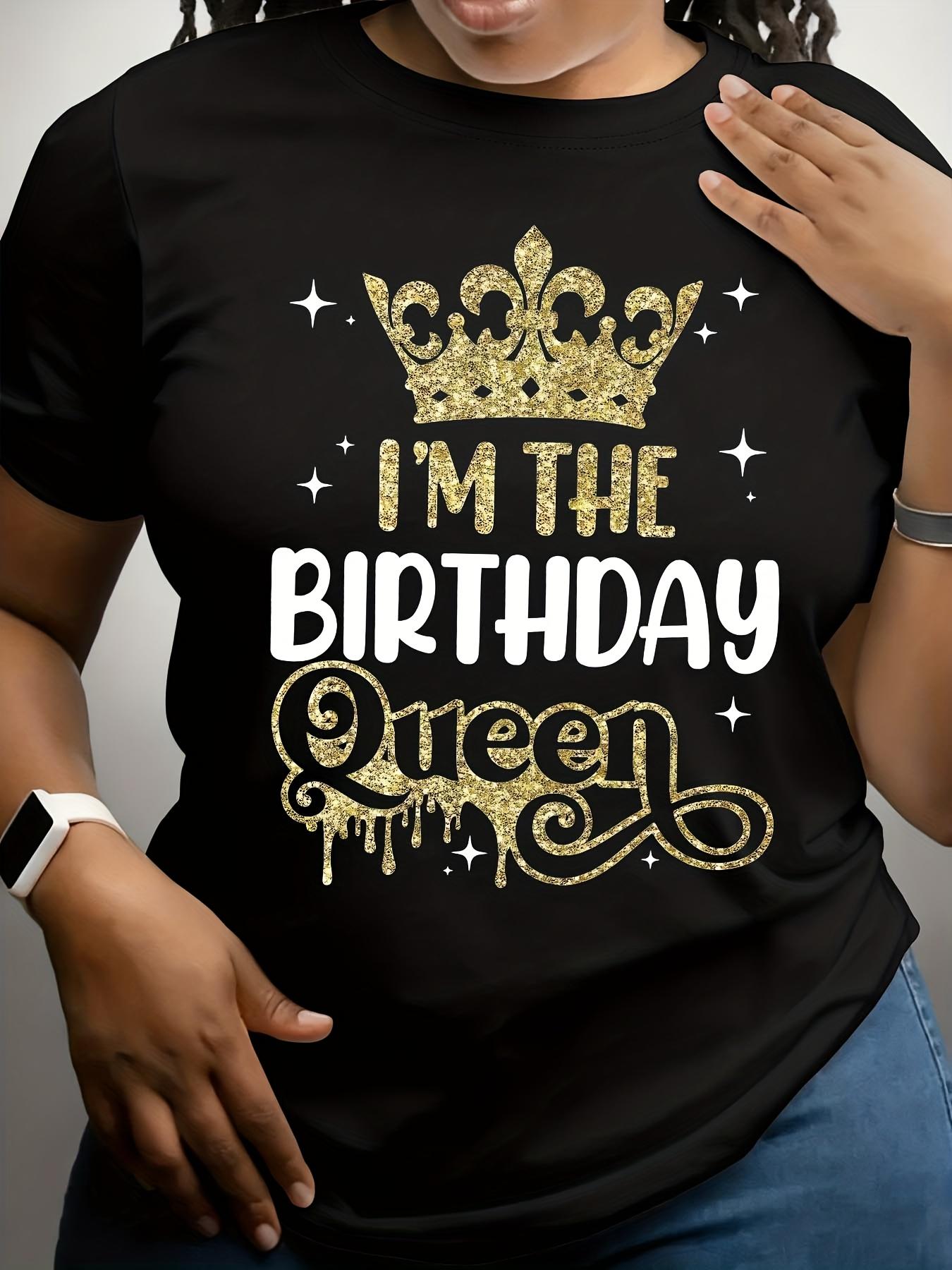 

I m The Birthday Queen & Crown Letter Graphic Print Crew Neck T-shirt, Casual Short Sleeve Top for Summer & Spring, Women s Clothing 5XL різнокольоровий