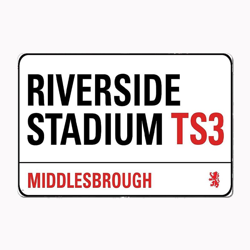 Riverside Stadium Middlesbrough Road Sign Retro Metal Sign Club Indoor Room Decor Custom Tin Home Wall Decor
