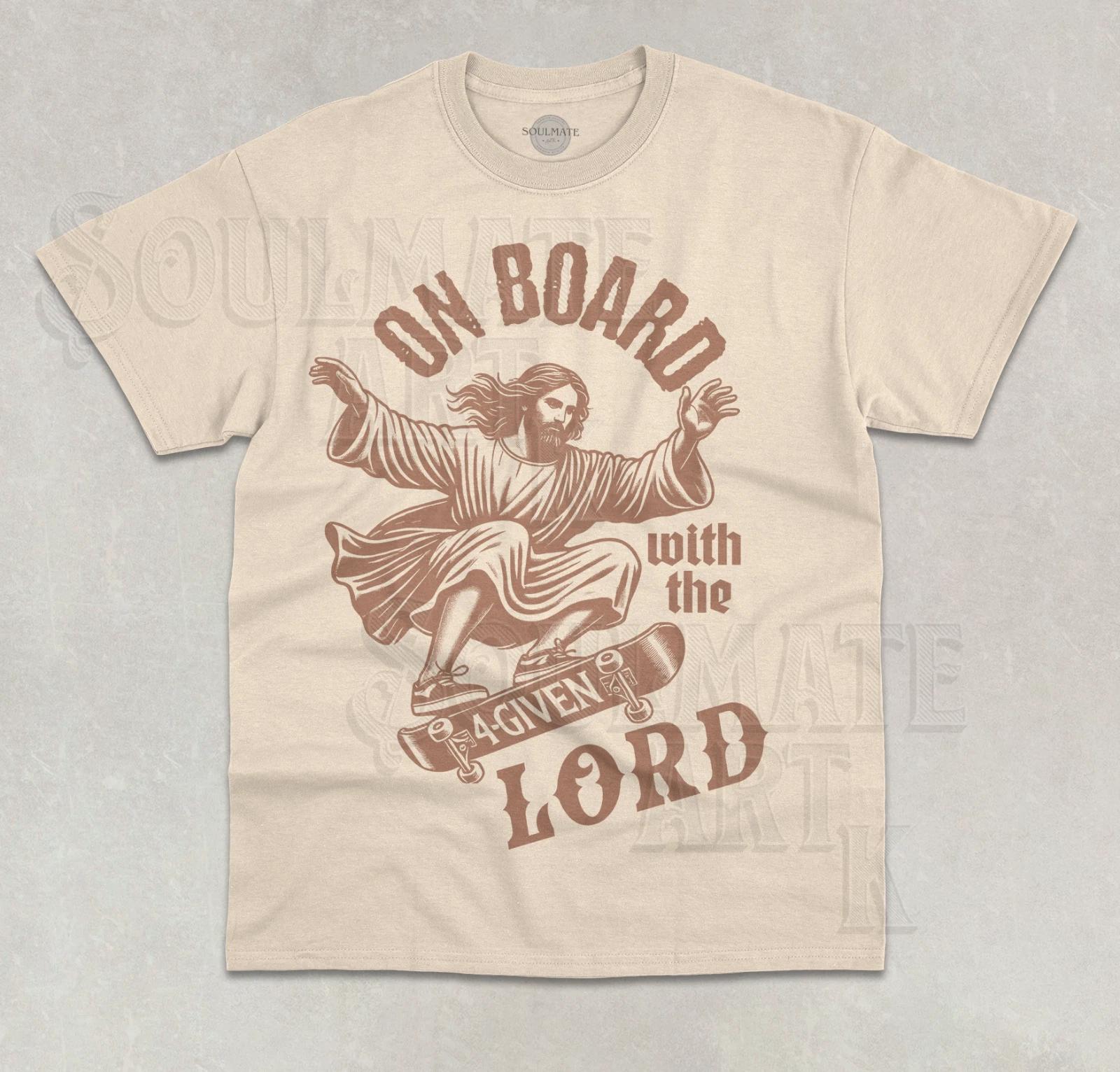 On Board With The Lord T-Shirt Funny Jesus Religion Christian Unisex Meme Shirt 2XL
