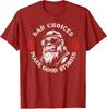 Affe schlechte Entscheidungen machen gute Geschichten Lustiges Geschenk Unisex T-Shirt