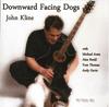 CD JOHN KLINE  Downward Facing Dogs NONE Wet Present 2013 US Rock Used