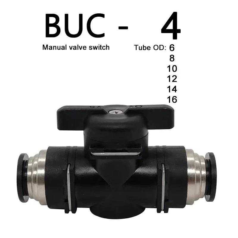 BUC-6 Black Pneumatic Quick Coupling Manual Valve Steering Switch Manual Ball Valve Air Hose 4 6 8 10 12mm