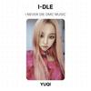 I-DLE I NEVER DIE DMC MUSIC Official Photocard