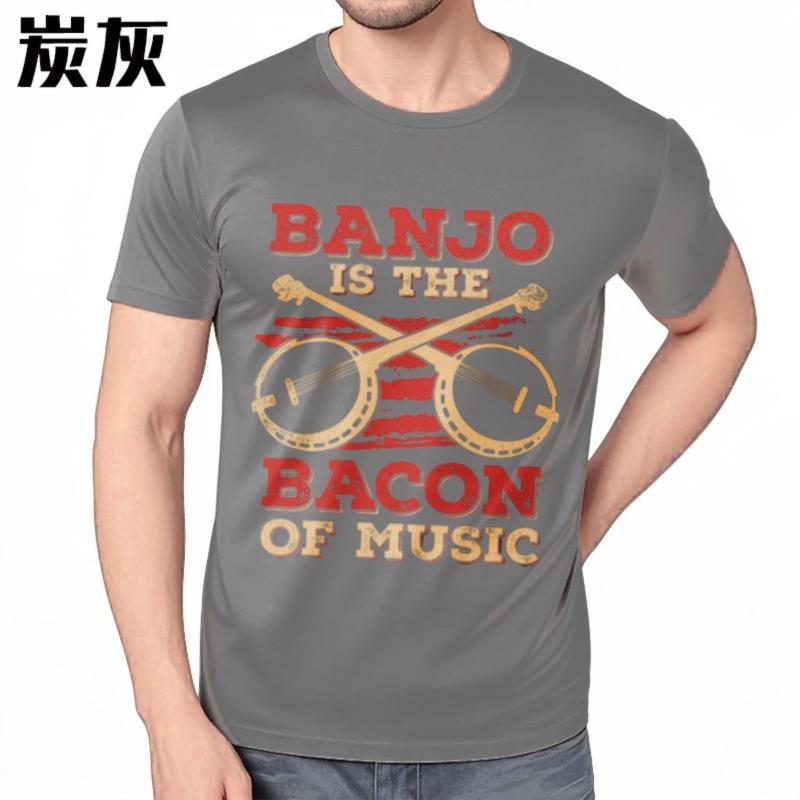 Funny tshirt Travel For man Crew Neck tshirt Graphic Banjo Is The Bacon Of Music Everyday For men Tee shirt Classic Tshirt
