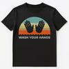 Unisex-T-Shirt „Hände waschen“