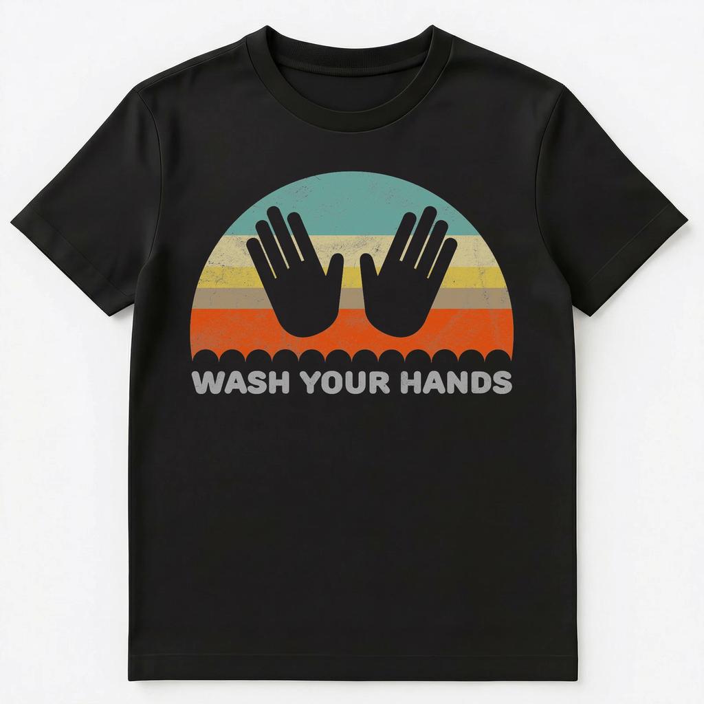 Wash Your Hands Unisex T-Shirt